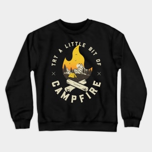 Try A Little Bit Of Campfire | Hiking Mountains Camping Sunset Crewneck Sweatshirt